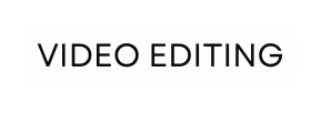 VIDEO EDITING